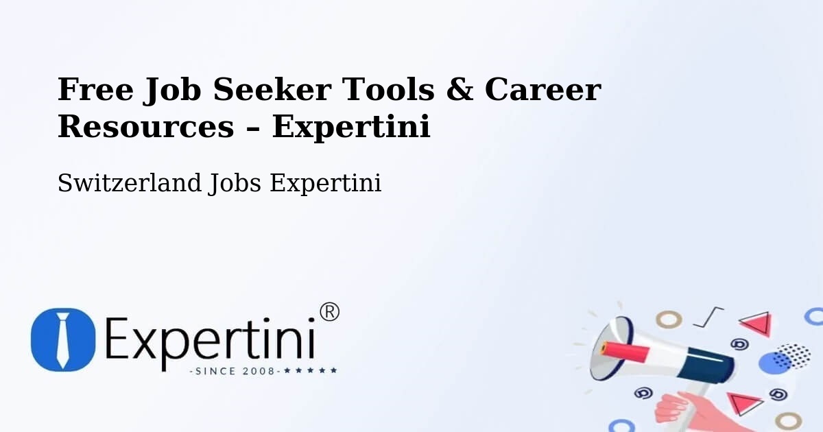 Free Job Seeker Tools & Career Resources – Werthenstein - Werthenstein, Switzerland Jobs Expertini