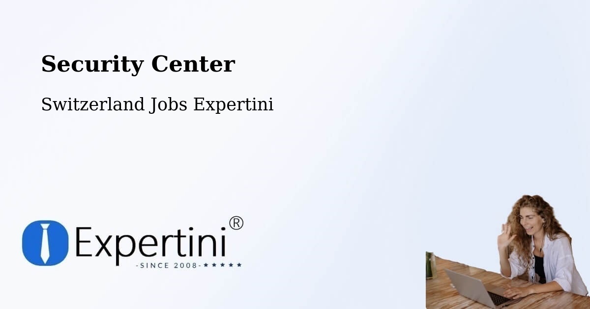 Security & Compliance – Werthenstein - Switzerland Jobs Expertini